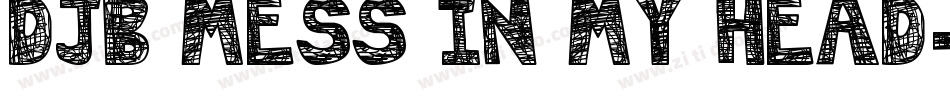 DJB MESS IN MY HEAD字体转换